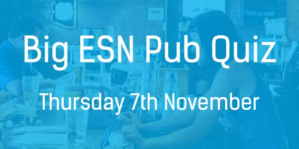 Image displays text "Big ESN Pub Quiz" on a light blue background with the date Thursday 7th November 2019.