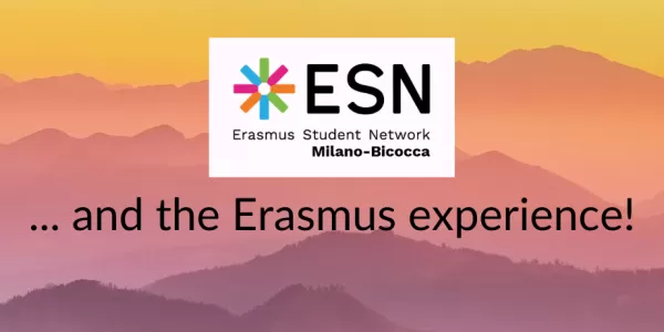 ESN Milano-Bicocca and the erasmus experience