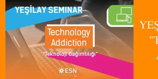 Yeşilay Seminar "Technology Addiction" 