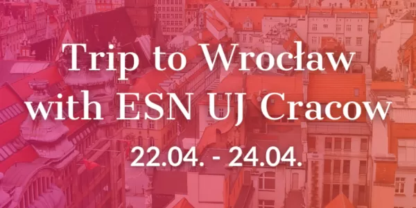 Trip to Wrocław with ESN UJ Cracow