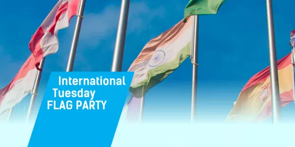 International Tuesday: Flag Party