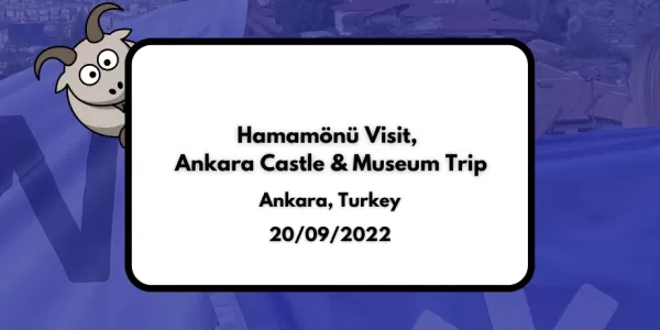 Hamamönü Visit, Ankara Castle & Museum Trip