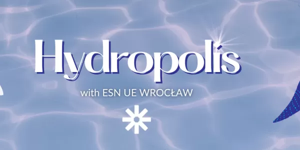 On the light blue water background there is a white "Hydropolis with ESN UE Wrocław" sign in the middle of the graphics. On the right side of the graphics there is a dark blue Stingray. In the bottom left of the graphics there is an orange circle with a date and hour of the event.