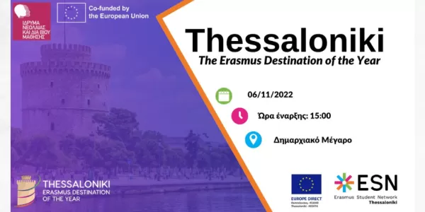 Thessaloniki:The Erasmus Destination of the Year by ESN Thessaloniki