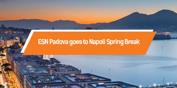 ESN Padova goes to Napoli Spring Break event's cover image