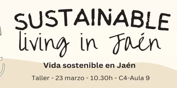 Poster announcing time and date, saying "Sustainable living in Jaén"