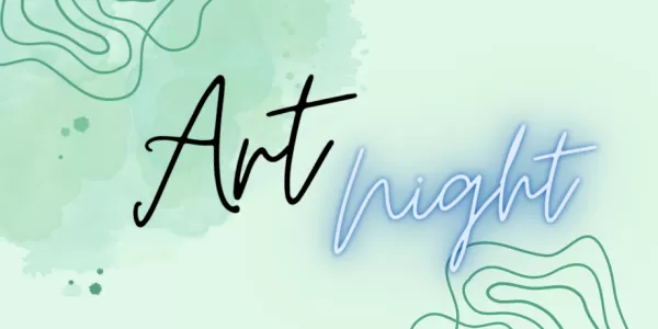 The words "Art night" on a greenish abstract watercolour background