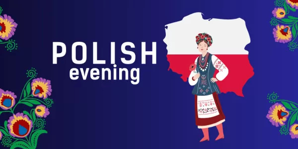 Girl in a Polish traditional costume and the title "Polish evening".