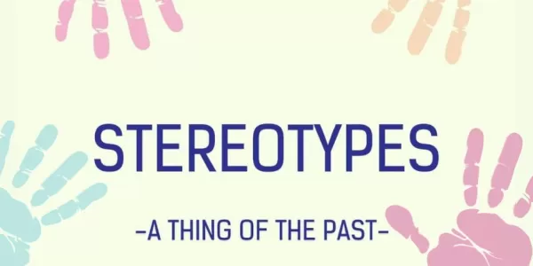Stereotypes - a thing of the past