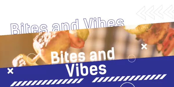 An image depicting 2 people holding meat and vegetable skewers with a title "Bites and Vibes", along with various dark blue and white elements