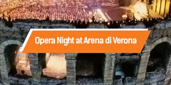 Opera Night - Arena di Verona event's cover image