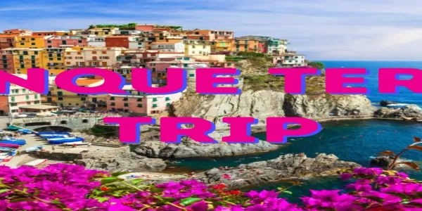 Cinque Terre Trip