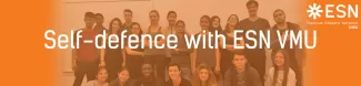 Orange background with a picture of international students smiling. In front text says "Self-defence with ESN VMU".