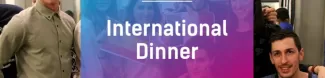International dinner