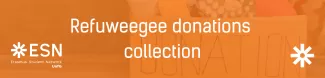 Text reads "Refuweegee donations collection" on an orange background with ESN UofG logo and ESN star logo. End.