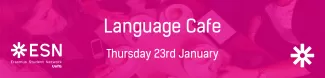 Text reads "Language Cafe" on a pink background with ESN UofG logo and ESN star logo. 