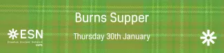 Text reads "Burns Supper" on a green background with ESN UofG logo and ESN star logo.