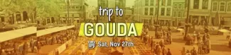 Trip to Gouda Banner