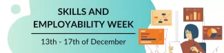 The general visual for Skills and Employability Week (December 13-17, 2021)