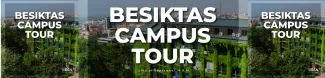 CAMPUS TOUR - BESIKTAS
