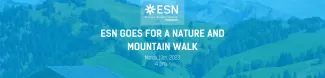 ESN goes for a nature and mountain walk
