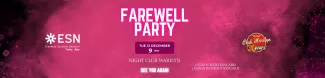 Pink and black background with white neon light text ``Farewell Party``. Tusday 12th 9PM, Night Club Marilyn, 2 Euros with ESN card, 3 euros without written with white text. ESN Åbo Akademi,  ESN Uni Turku and Night Club Marilyn logos.