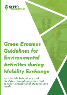 The Green Erasmus guidelines for environmental activities are targeted at any local student associations wishing to engage international and local students and work together with local environmental associations to understand environmental issues by using a learning-by-doing approach.
