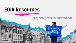 City in the background with person holding an ESN flag saying ''the future is Europe'' with caption on visual saying ''EGiA Resources: bring mobility promotion to the next level''